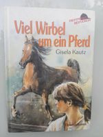 Viel Wirbel um ein Pferd #1  (Gisela Kautz)