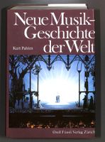 NEUE MUSIKGESCHICHTE DER WELT Kurt Pahlen (624 S.) UNGELESEN