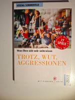 Verena Sommerfeld: Trotz, Wut, Aggressionen