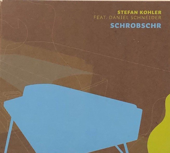 CDs: Stefan Kohler feat. Daniel Schneider - Schrobschr – Gebraucht aus Grüningen von azulverde
