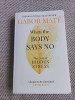 Buch "When The Body Says No" (von Gabor Maté)