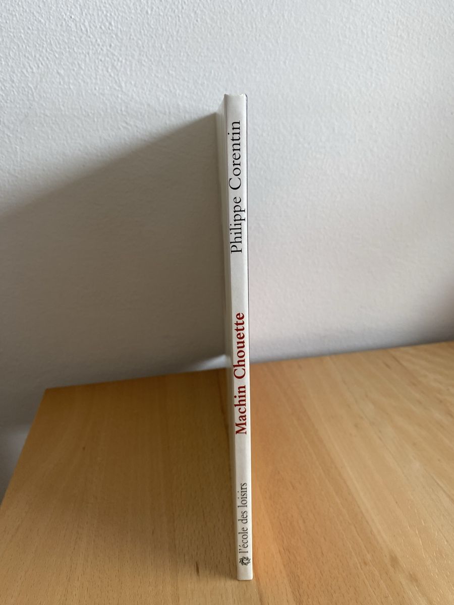 Libri: Machin Chouette - Philippe Corentin – Usato da Schwarzenburg venduto da Michellu 2