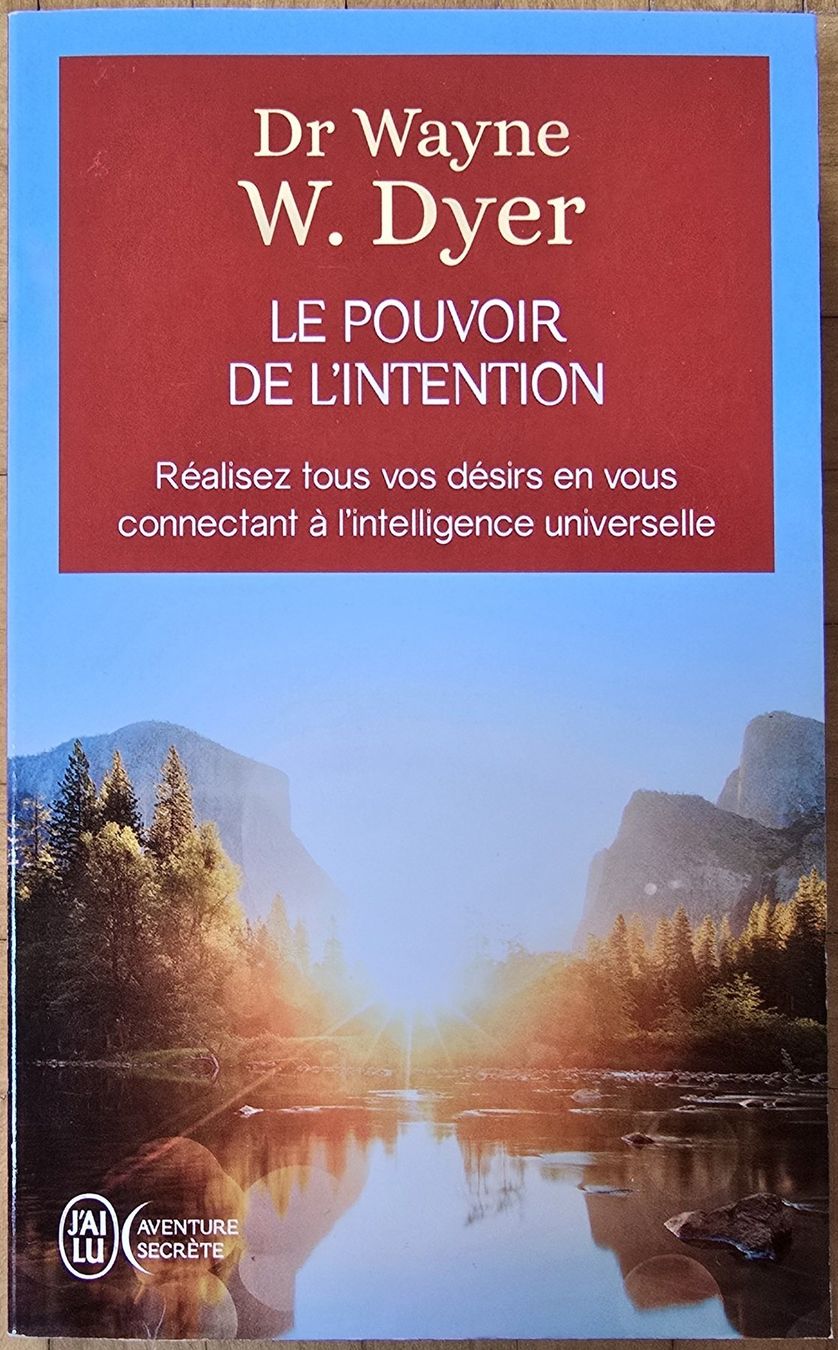 Libri: Wayne Walter Dyer : Le pouvoir de l'intention – Usato da Froideville venduto da xXSebastienXx