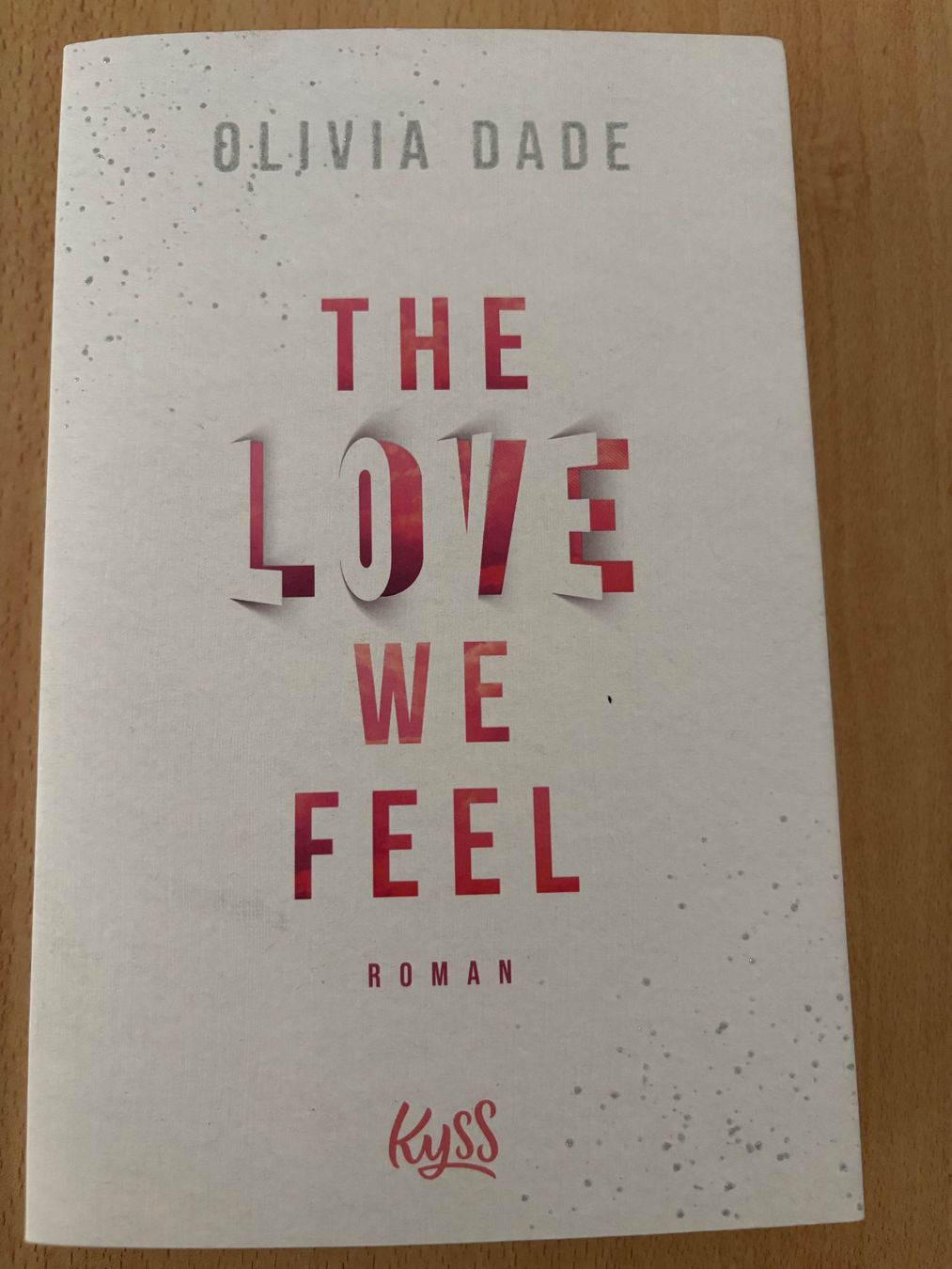 Bücher: Olivia Dade - The Love we feel – Gebraucht aus Thun von Nortshore0