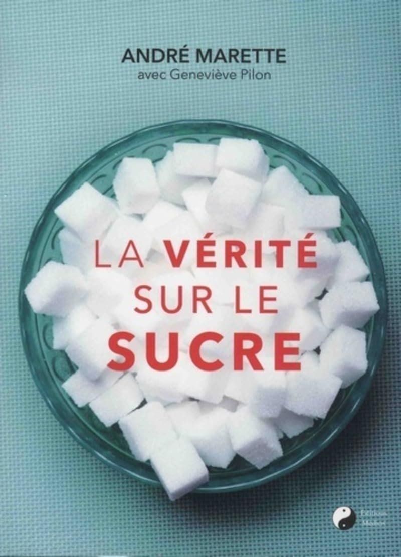 Libri: La vérité sur le sucre – Usato da Neuchâtel venduto da Dualseele