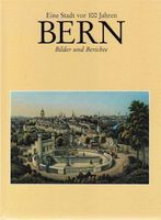 Bern Eine Stadt vor 100 Jahren