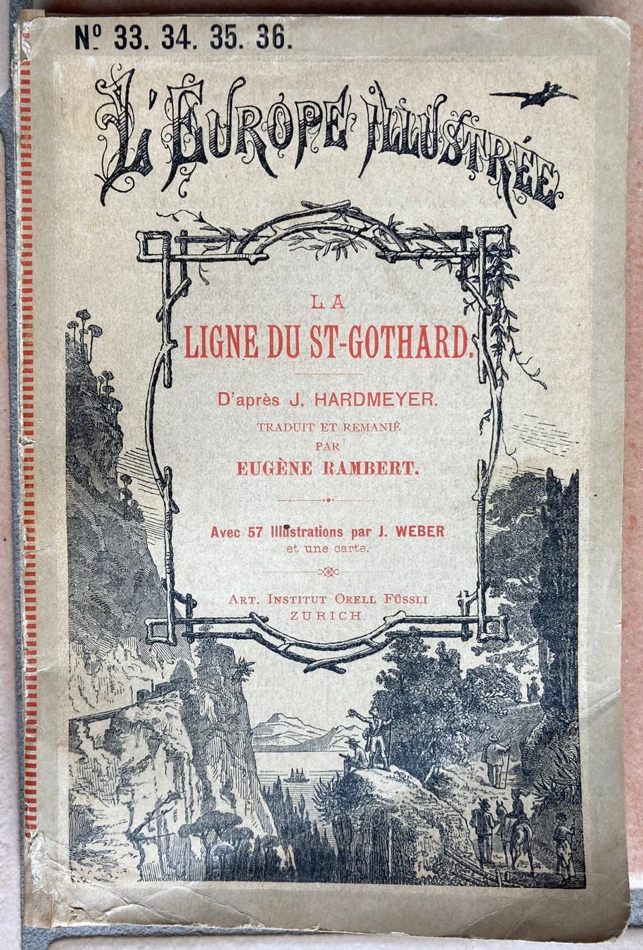 Libri: La ligne du St-Gothard - J. Hardmeyer vers 1885 – Usato da Versoix venduto da Decapod
