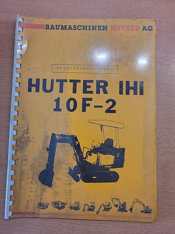 Hutter Escavatori: Hutter Bagger IHI 10F-2 / 10FX2 Betriebsanleitung – Usato da Egg SZ venduto da Bko1