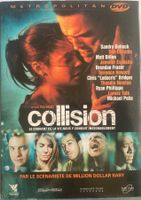 COLLISION (LE COURANT DE LA VIE NOUS Y CONDUIT INEXORABLEMEN