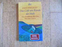 Café am Rande der Welt / John Strelecky