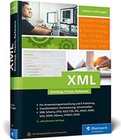 XML: Einstieg, Praxis, Referenz - 9. Auflage