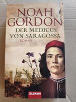 Noah Gordon - Der Medicus von Saragossa - Roman