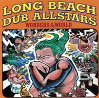 Long Beach Dub Allstars – Wonders Of The World