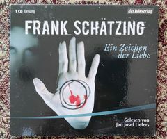 Hörspiel: Ein Zeichen der Liebe von Frank Schätzing