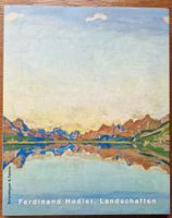 Ferdinand Hodler  -  Landschaften