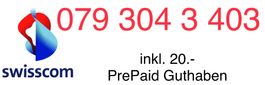 VIP Swisscom Handynummer 079 304 3 403 (inkl. 20.- PrePaid)