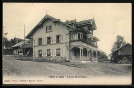 AK Tafers /Tavel, Chalet Blanchard, 1910