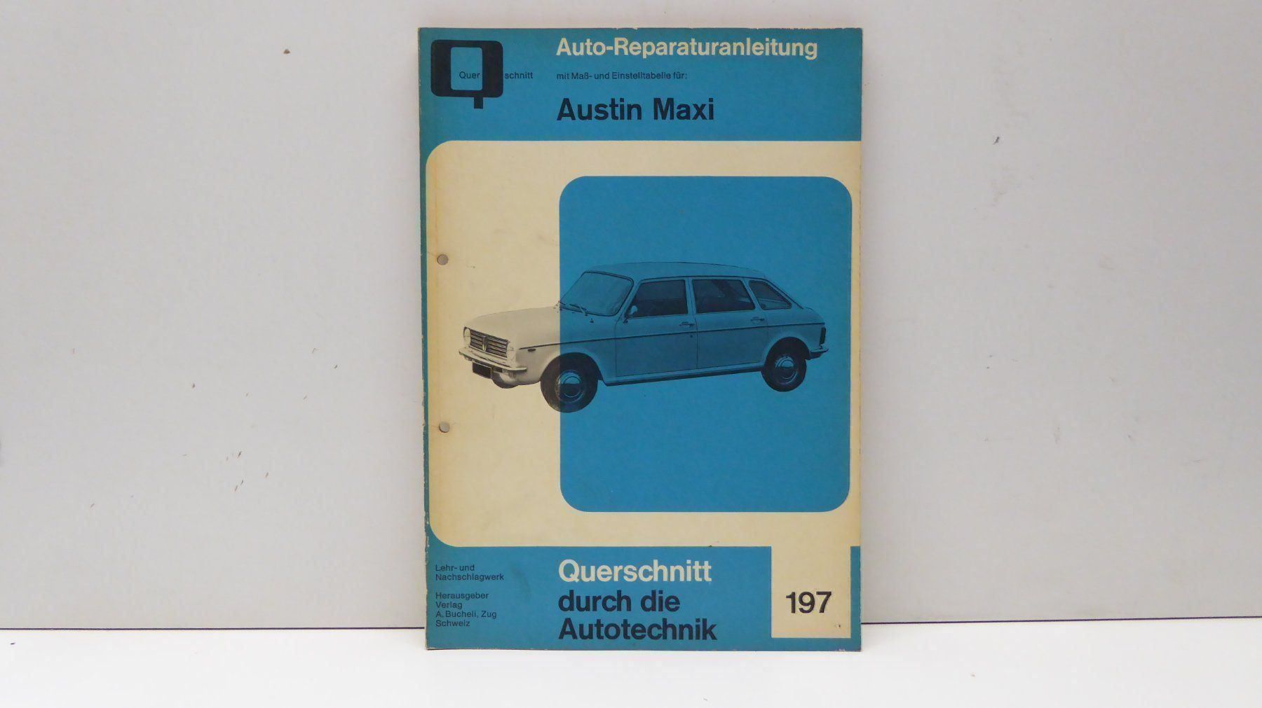Libri: AUSTIN MAXI  BUCHELI REPARATURANLEITUNG – Usato da Blauen venduto da Sanhein
