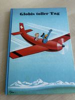 Globis toller Tag, Buch, Globi Verlag, 1984, guter Zustand
