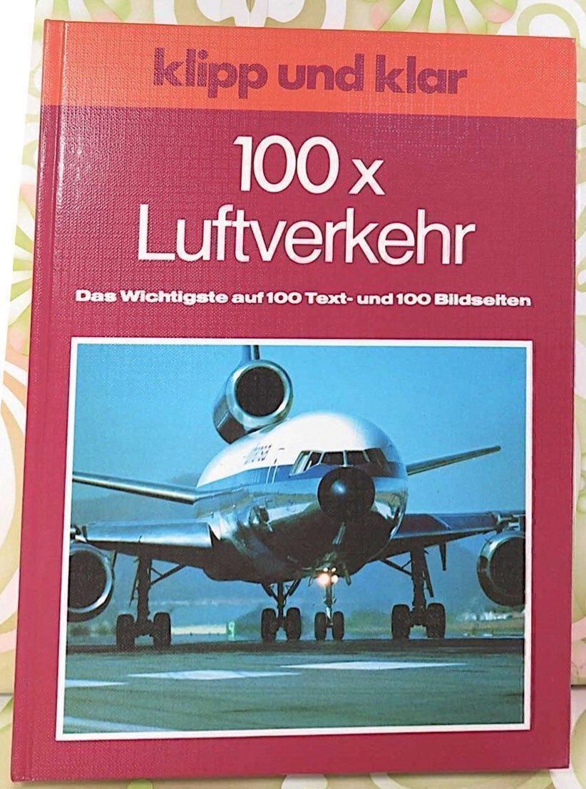 Libri: Klipp und klar, 100x Luftverkehr – Usato da Ettingen venduto da Ralakeet