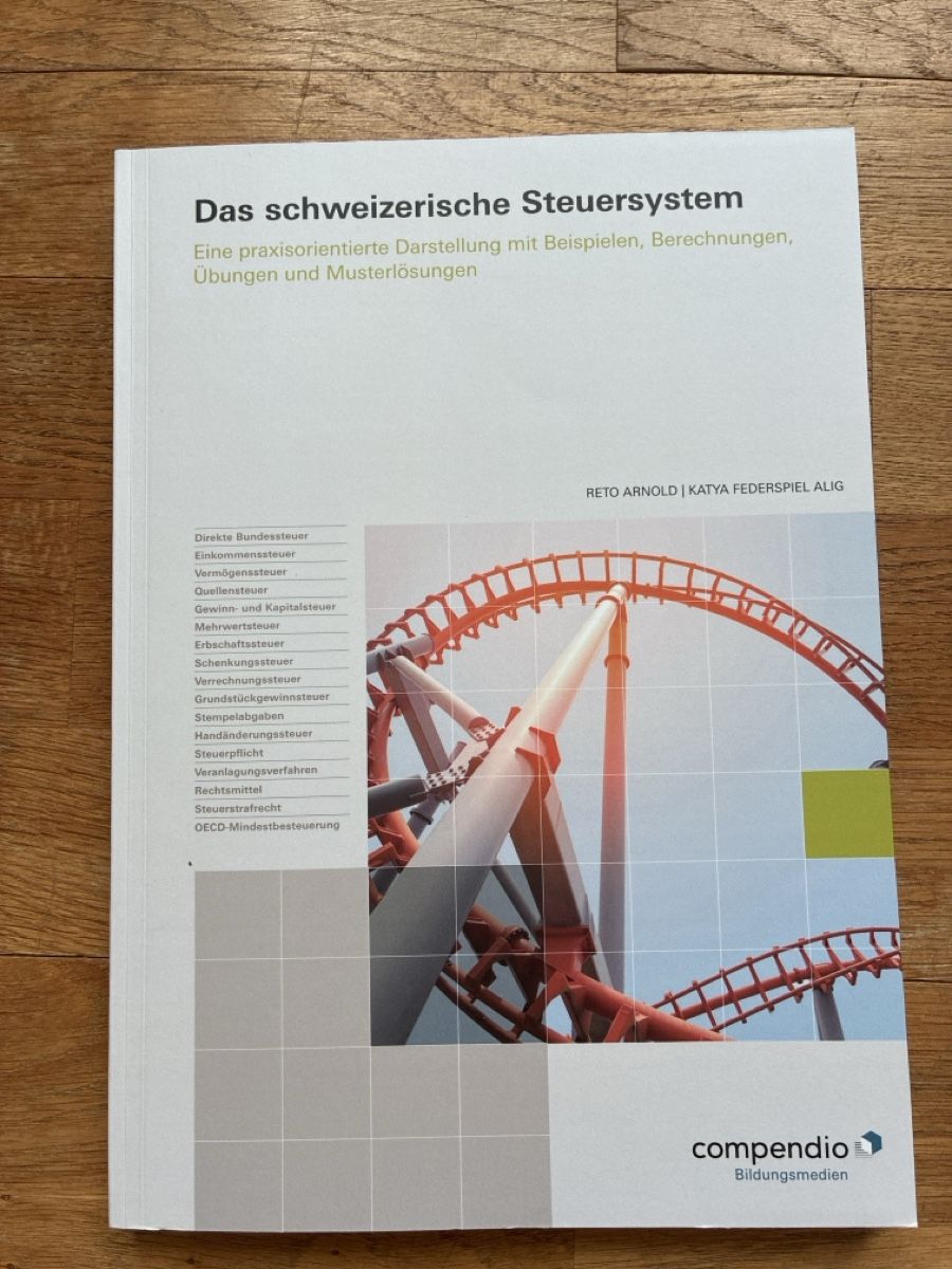Libri: Lehrmittel Das schweizerische Steuersystem Compendio – Nuovo (secondo la descrizione) da Lyss venduto da SirStockosBirkos