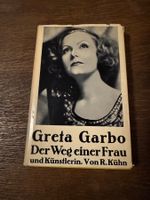 Greta Garbo: Der Weg einer Frau. Von R. Kühn