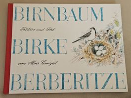 Alois Carigiet: Birnbaum, Birke, Berberitze,  1982 Buch