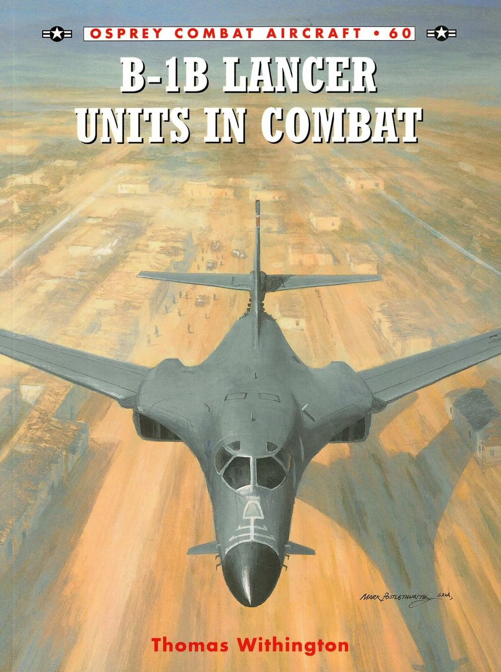 Livres: COM60 - B-1B Lancer Units in Combat – D'occasion à Basel par Dogana
