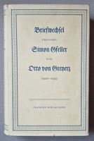 Briefwechsel zwischen Simon Gfeller und Otto von Greyerz