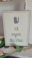 Schild mit Spruch