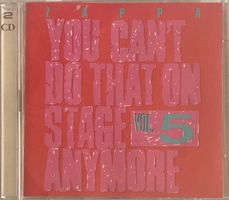 FRANK ZAPPA - YOU CAN'T DO THAT ON STAGE ANYMORE VOL.5