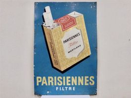 ALTES REKLAME BLECHSCHILD PARISIENNES