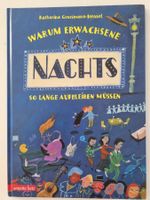 Warum Erwachsene nachts so lange aufbleiben müssen Kinderbu.