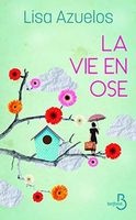La vie en ose Lisa Azuelos