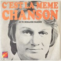 CLAUDE FRANCOIS - C'EST LA MEME CHANSON
