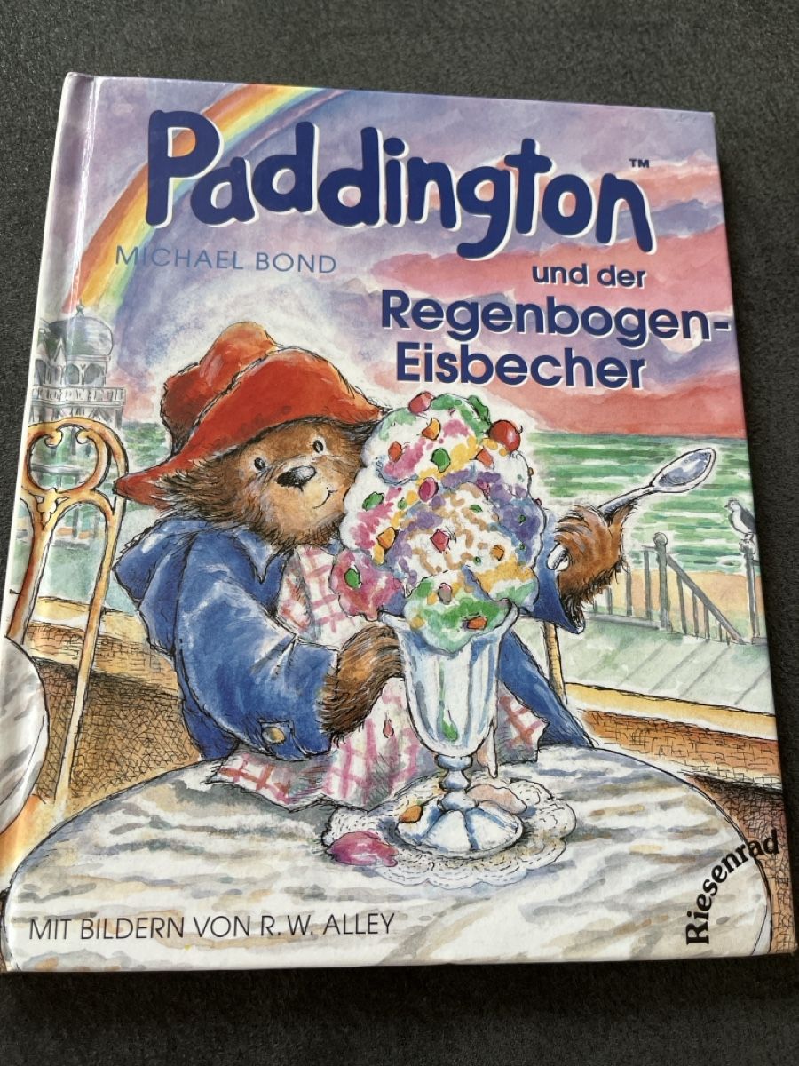 Libri: Paddington und der Regenbogen-Eisbecher, Michael Bond! – Usato da Niederhasli venduto da Suneblueme