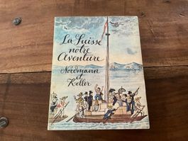La Suisse, notre aventure Nordmann Keller livre ancien