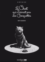 Le Chat Qui N'Aimait Pas Les Croquettes Odrade Nuits Blanche