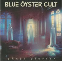 Blue Öyster Cult – Ghost Stories   NEUF/ OVP