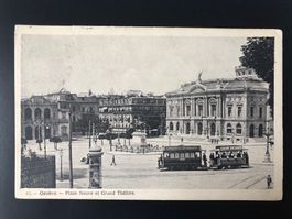 CPA Genève - Pl Neuve et Grand Théâtre - circulée -29.7.1907