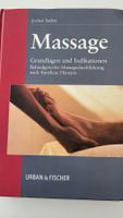 Massage Grund Lagen und Indikationen Buch