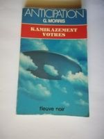Livre Kamikazement Vôtre G. Morris Fleuve Noir 1983