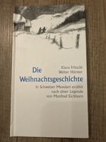 Die Weihnachtsgeschichte Klara Fritschi neuwertig