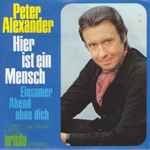 Dischi in vinile: Alexander Peter - Hier ist ein Mensch (7") – Usato da Romanshorn venduto da and_2nf7
