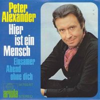 Alexander Peter - Hier ist ein Mensch (7")