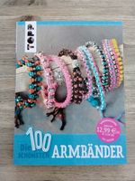 Bastelbuch "Die 100 schönsten ARMBÄNDER" ( selbermachen)