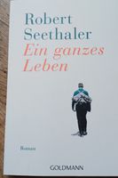 Robert Seethaler - Ein ganzes Leben, Roman - Top Zustand