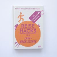 Reise Hacks für Laufbegeisterte