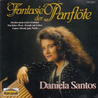 CD ab Fr. 1.--, Daniela Santos - Fantasie der Panflöte
