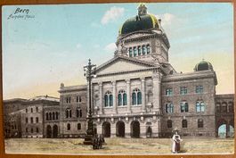 BERN : Bundespalast 1910 - Animée